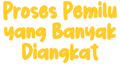 Proses Pemilu yang Banyak Diangkat