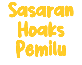 Sasaran Hoaks Pemilu
