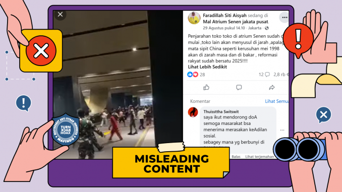 [SALAH] 29 Agustus 2025 Ada Penjarahan di Mal Atrium Senen